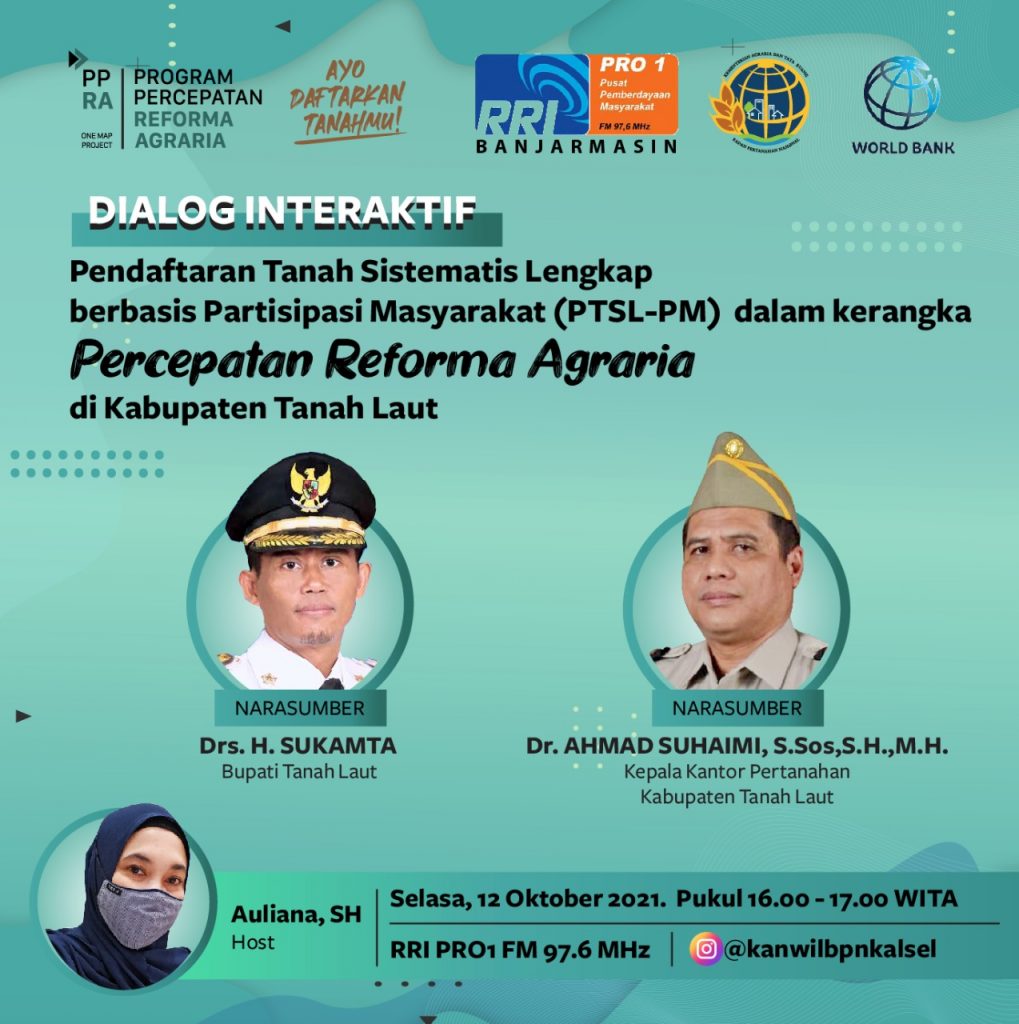 Dialog Interaktif PTSL Berbasis Partisipasi Masyarakat (PTSL-PM) Dalam Kerangka Percepatan Reforma Agraria di Kabupaten Tanah Laut