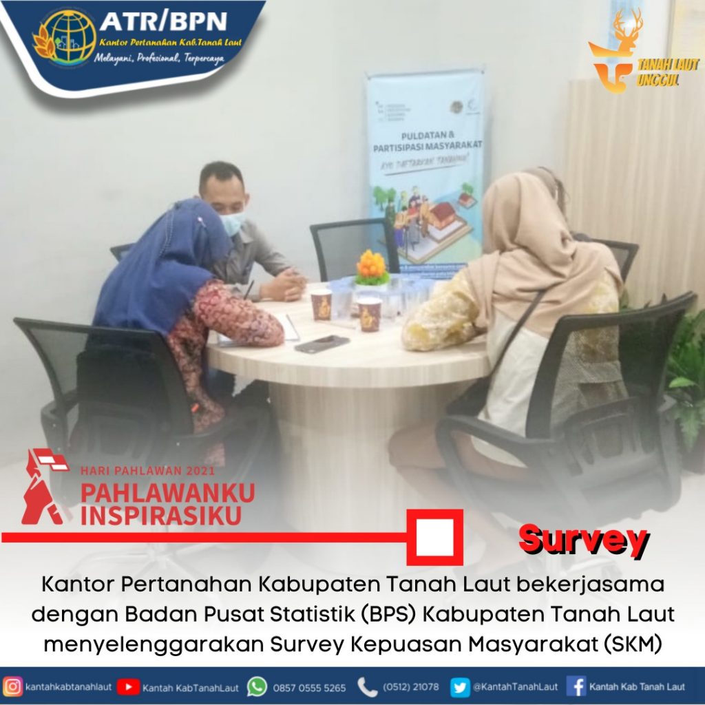 Survey Kepuasan Masyarakat (SKM) Kantor Pertanahan Kabupaten Tanah Laut